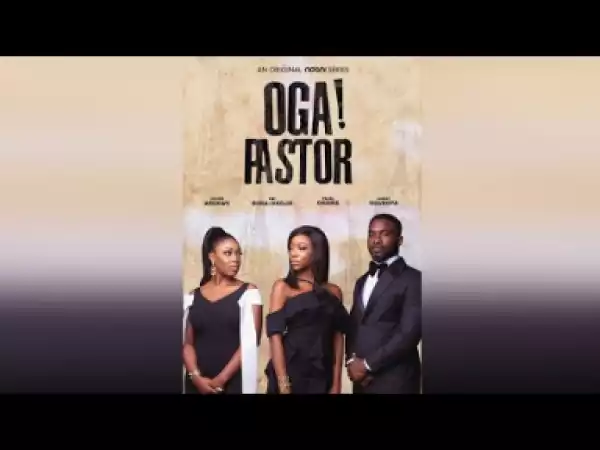 Oga! Pastor - 2019